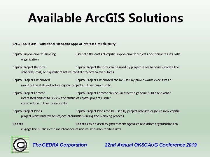 Available Arc. GIS Solutions – Additional Maps and Apps of Interest a Municipality Capital