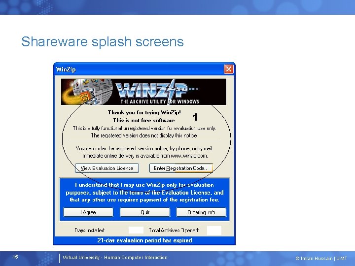 Shareware splash screens 1 15 Virtual University - Human Computer Interaction © Imran Hussain Shareware splash screens 1 15 Virtual University - Human Computer Interaction © Imran Hussain