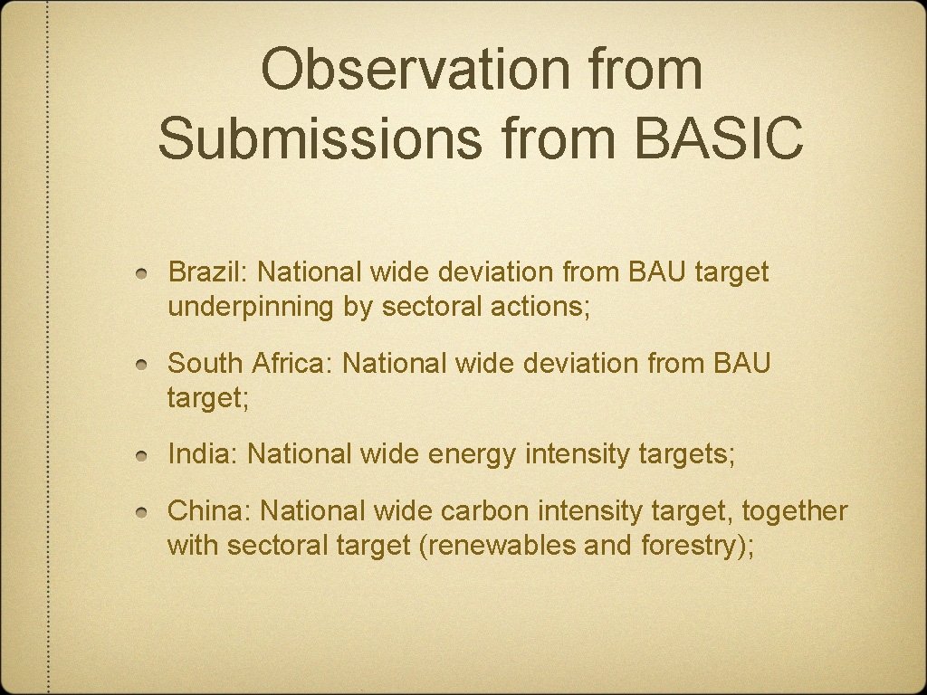 Observation from Submissions from BASIC Brazil: National wide deviation from BAU target underpinning by