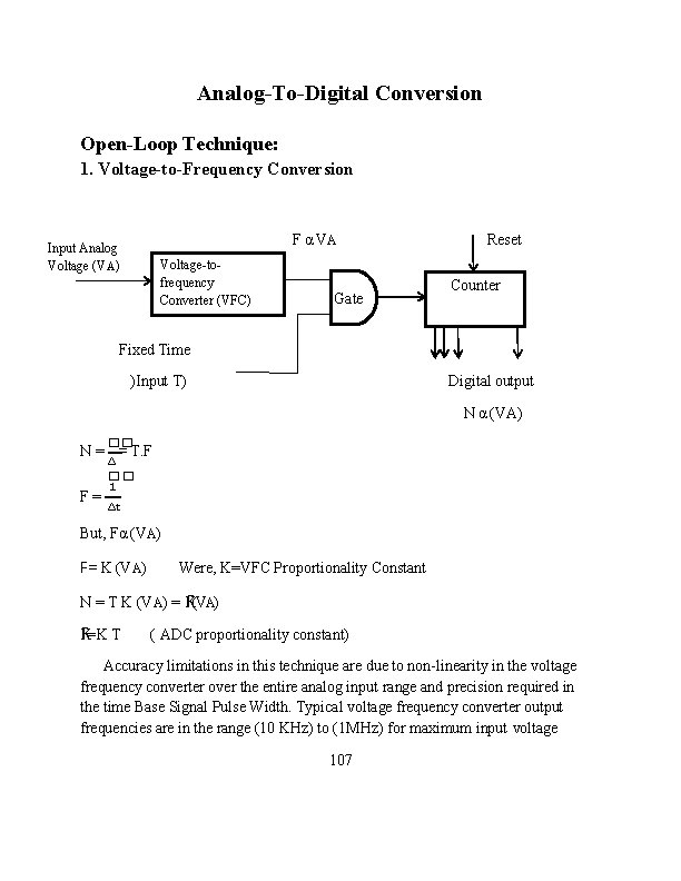 Analog-To-Digital Conversion Open-Loop Technique: 1. Voltage-to-Frequency Conversion F α VA Input Analog Voltage (VA)