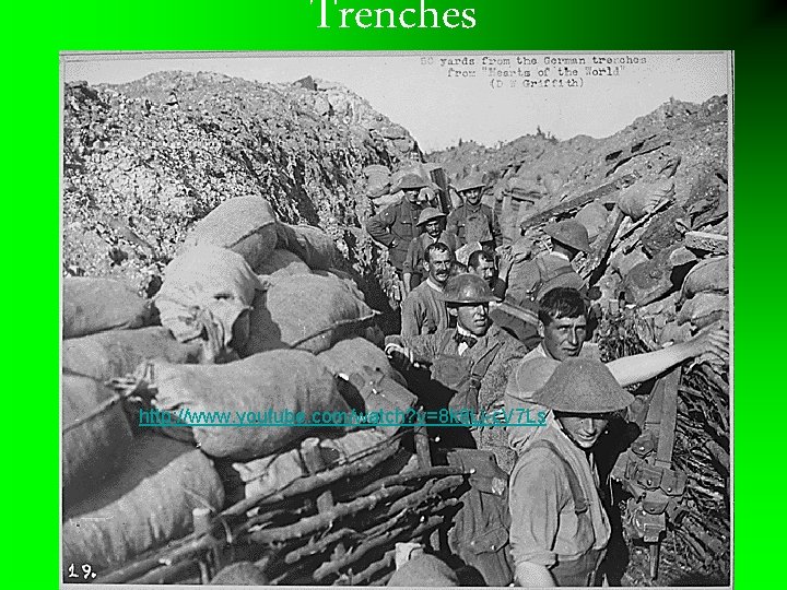 Trenches http: //www. youtube. com/watch? v=8 k 8 Lj-c. V 7 Ls 
