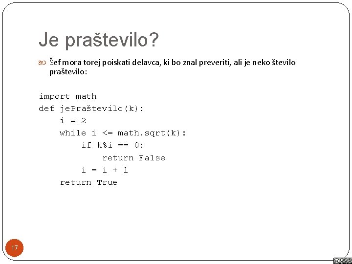 Je praštevilo? Šef mora torej poiskati delavca, ki bo znal preveriti, ali je neko