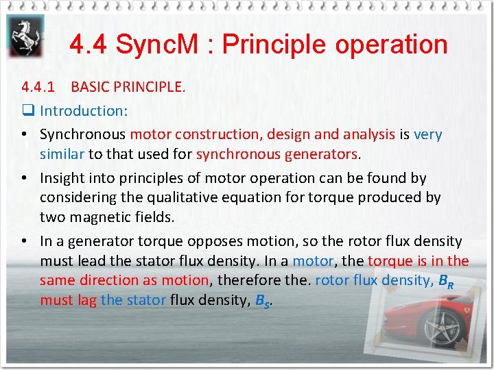 4. 4 Sync. M : Principle operation 4. 4. 1 BASIC PRINCIPLE. q Introduction: