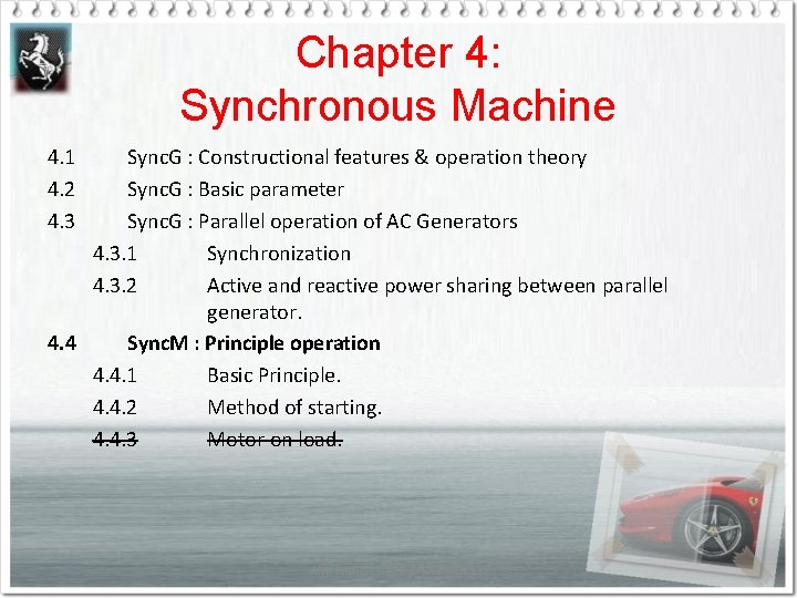 Chapter 4: Synchronous Machine 4. 1 4. 2 4. 3 Sync. G : Constructional