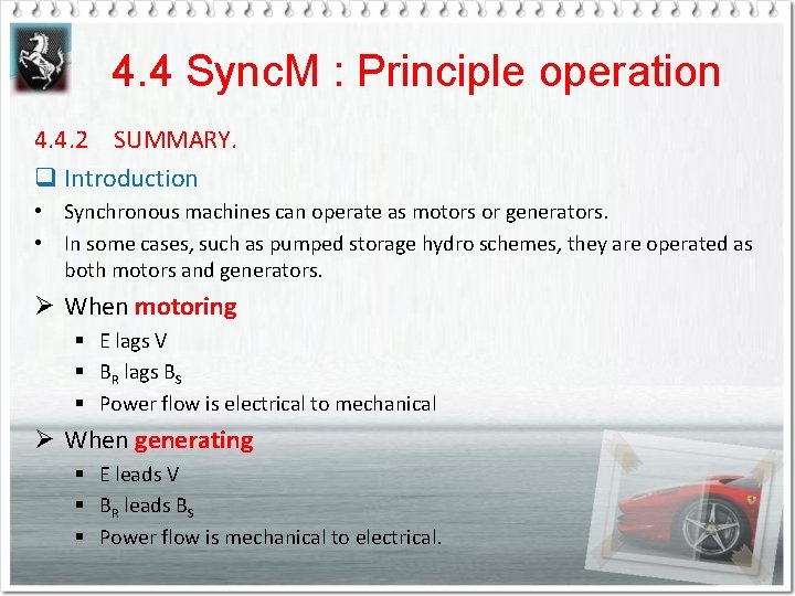 4. 4 Sync. M : Principle operation 4. 4. 2 SUMMARY. q Introduction •