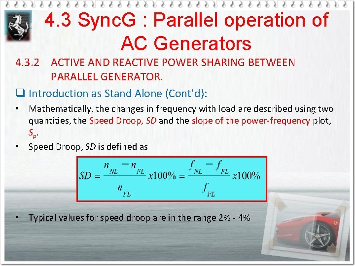 4. 3 Sync. G : Parallel operation of AC Generators 4. 3. 2 ACTIVE