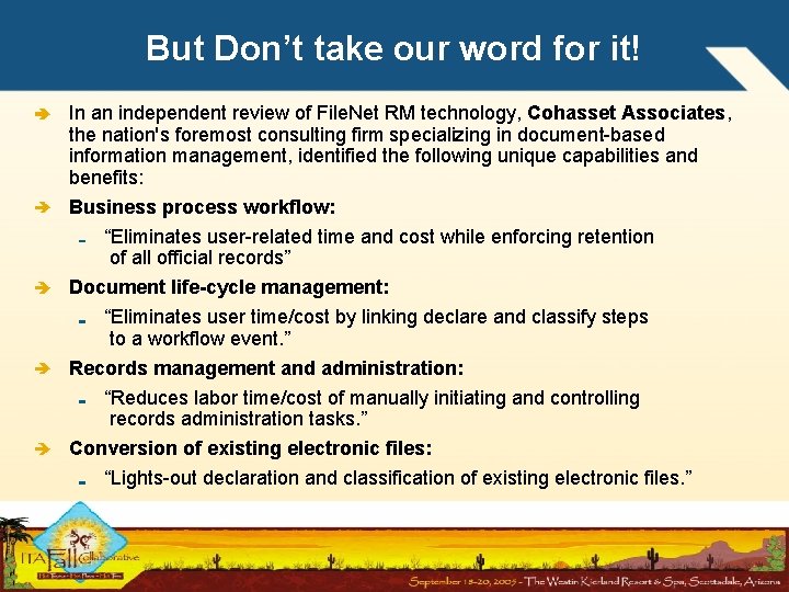 But Don’t take our word for it! In an independent review of File. Net