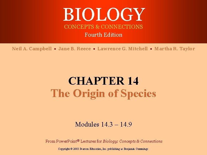 BIOLOGY CONCEPTS & CONNECTIONS Fourth Edition Neil A. Campbell • Jane B. Reece •