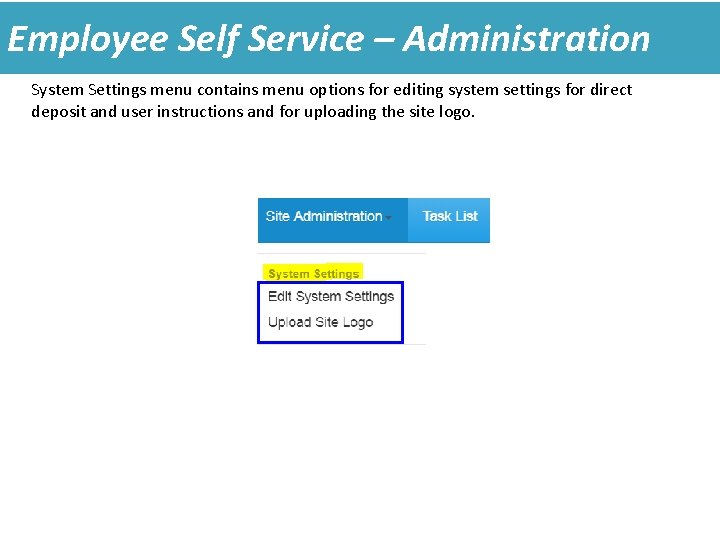 Employee Self Service – Administration System Settings menu contains menu options for editing system