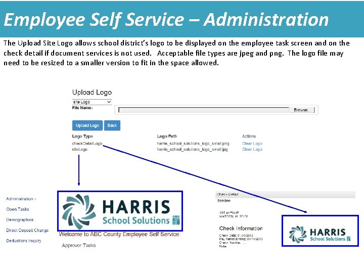 Employee Self Service – Administration The Upload Site Logo allows school district’s logo to