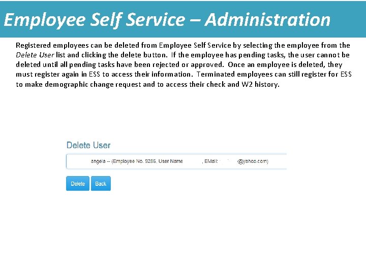 Employee Self Service – Administration Registered employees can be deleted from Employee Self Service