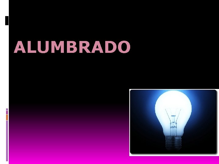 ALUMBRADO 