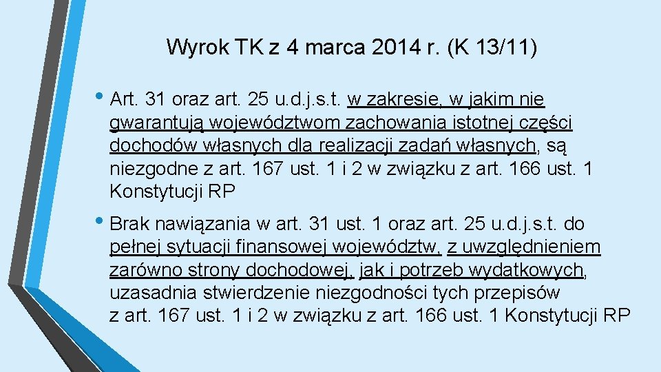 Wyrok TK z 4 marca 2014 r. (K 13/11) • Art. 31 oraz art.