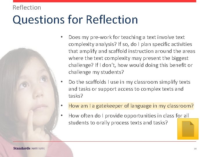 Reflection Questions for Reflection • Does my pre-work for teaching a text involve text