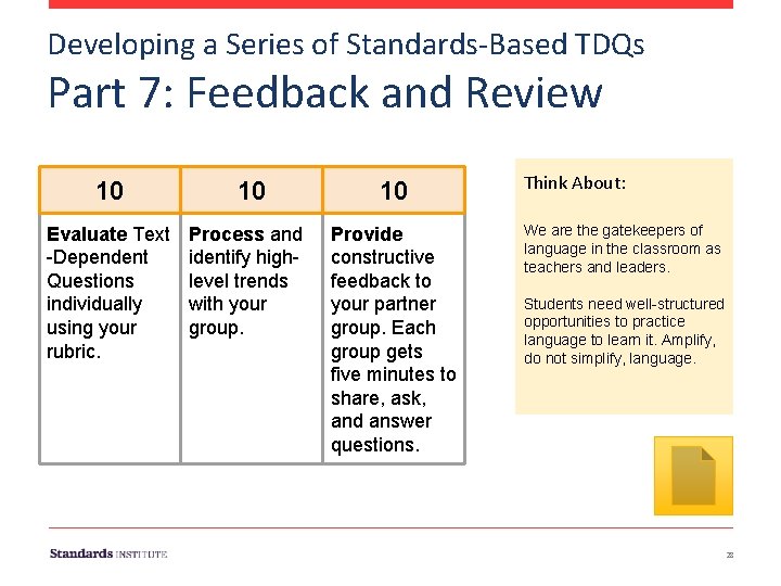 Developing a Series of Standards-Based TDQs Part 7: Feedback and Review 10 Evaluate Text