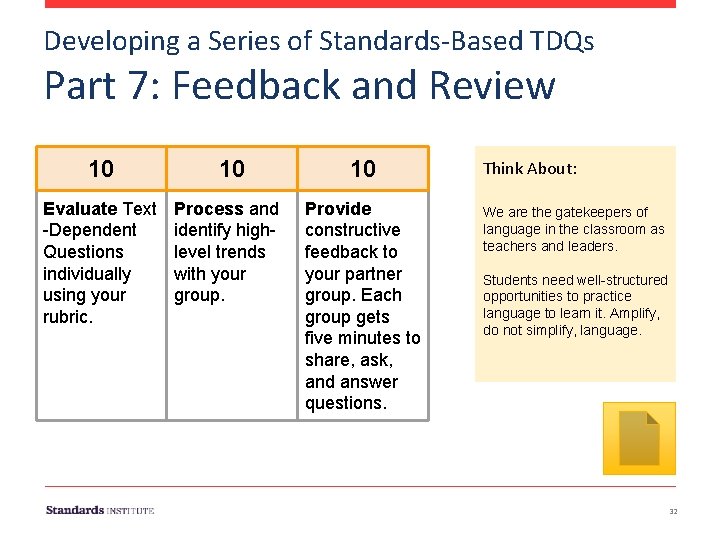 Developing a Series of Standards-Based TDQs Part 7: Feedback and Review 10 Evaluate Text