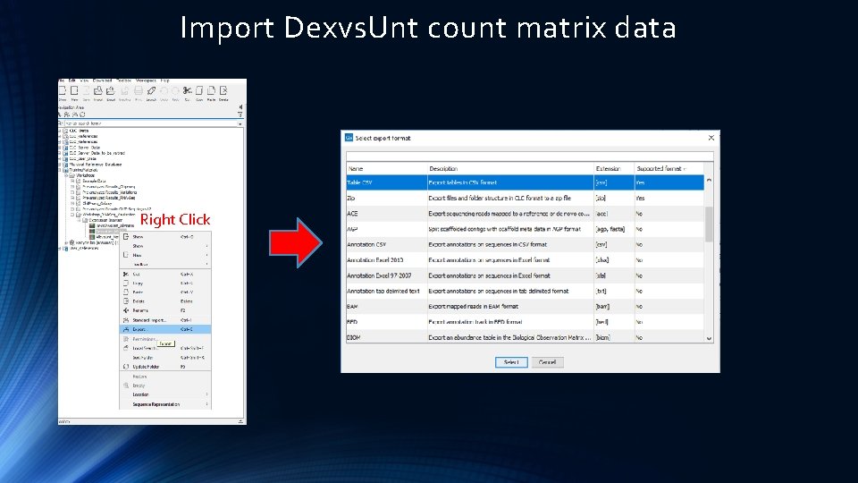 Import Dexvs. Unt count matrix data Right Click 