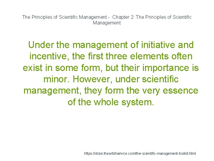 The Principles of Scientific Management - Chapter 2: The Principles of Scientific Management 1