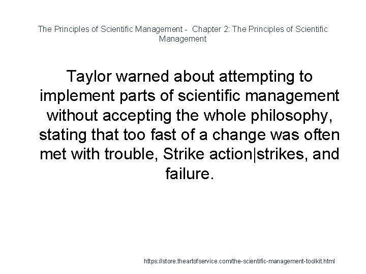 The Principles of Scientific Management - Chapter 2: The Principles of Scientific Management Taylor