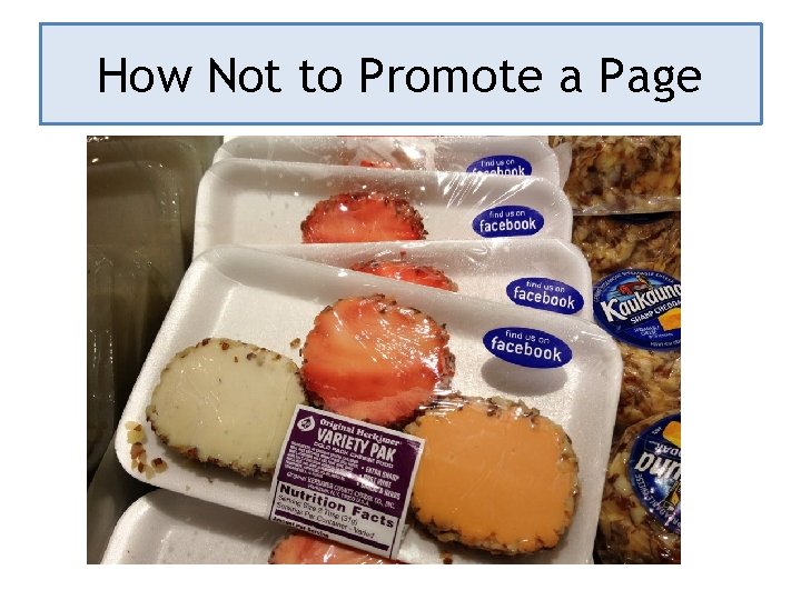 How Not to Promote a Page How Not to Promote a Page