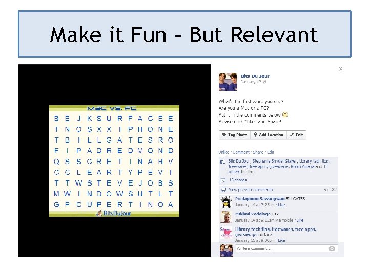 Make it Fun – But Relevant 