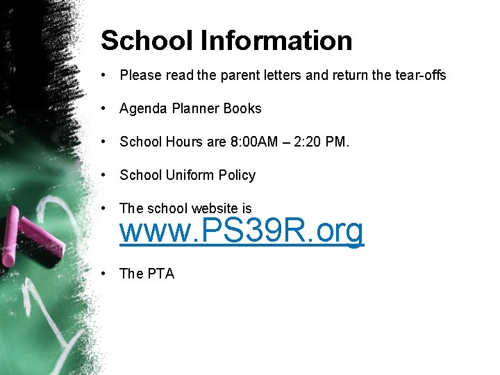 School Information • Please read the parent letters and return the tear-offs • Agenda School Information • Please read the parent letters and return the tear-offs • Agenda