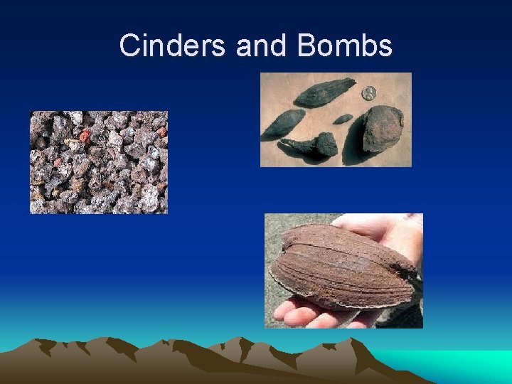 Cinders and Bombs 