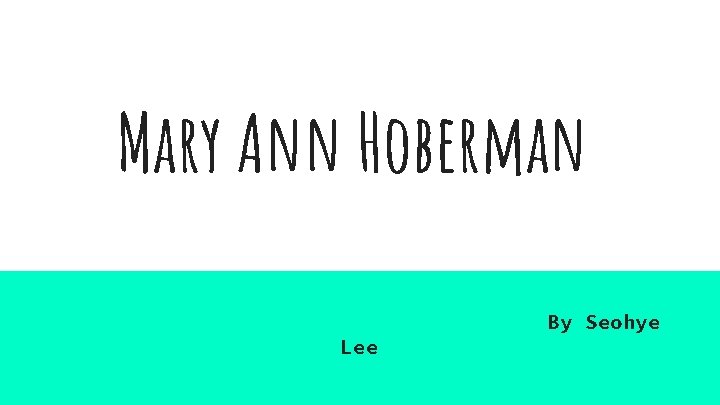 Mary Ann Hoberman Lee By Seohye 