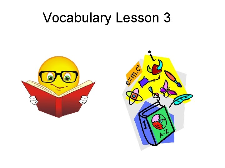 Vocabulary Lesson 3 