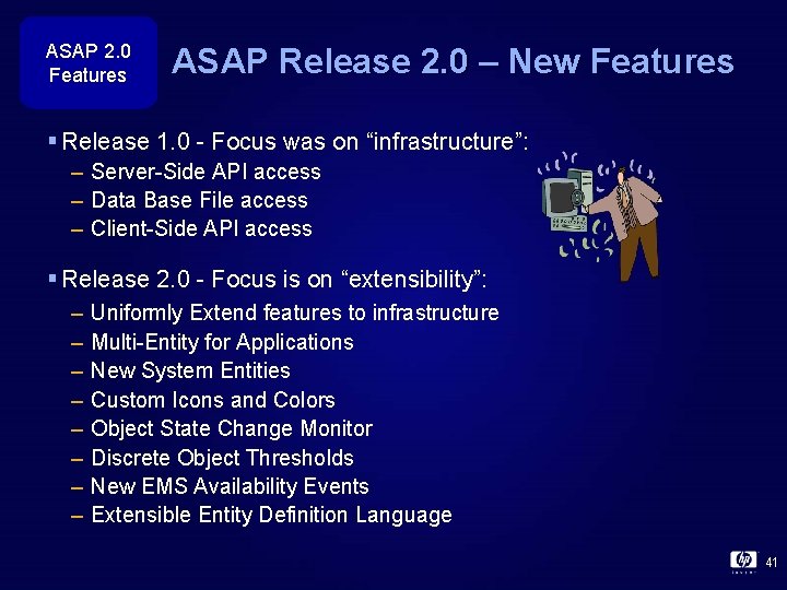 ASAP 2. 0 Features ASAP Release 2. 0 – New Features § Release 1.