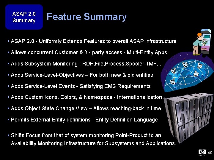 ASAP 2. 0 Summary Feature Summary § ASAP 2. 0 - Uniformly Extends Features