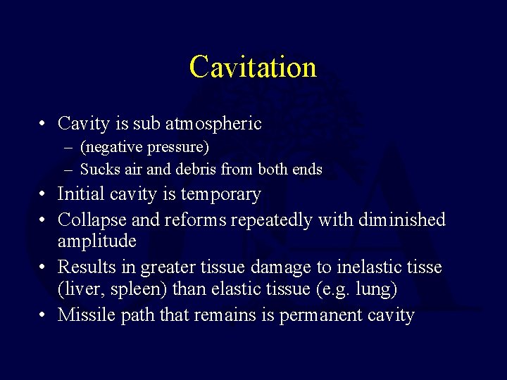 Cavitation • Cavity is sub atmospheric – (negative pressure) – Sucks air and debris Cavitation • Cavity is sub atmospheric – (negative pressure) – Sucks air and debris