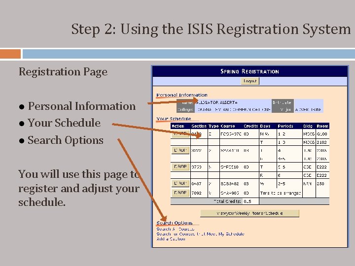 Step 2: Using the ISIS Registration System Registration Page l Personal Information l Your