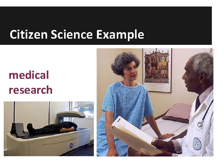 Citizen Science Example medical research 