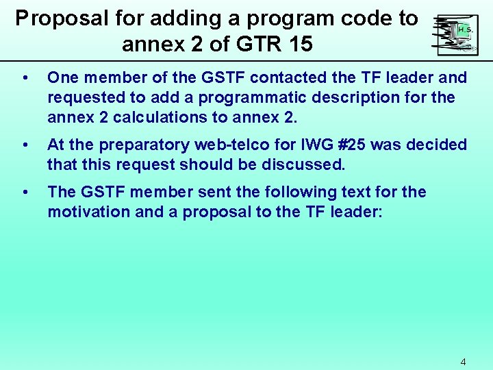 Proposal for adding a program code to annex 2 of GTR 15 • One