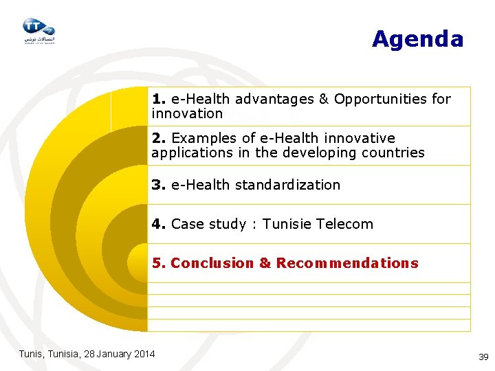 Agenda 1. e-Health advantages & Opportunities for innovation 2. Examples of e-Health innovative applications