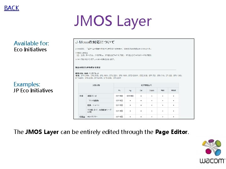 BACK JMOS Layer Available for: Eco Initiatives Examples: JP Eco Initiatives The JMOS Layer