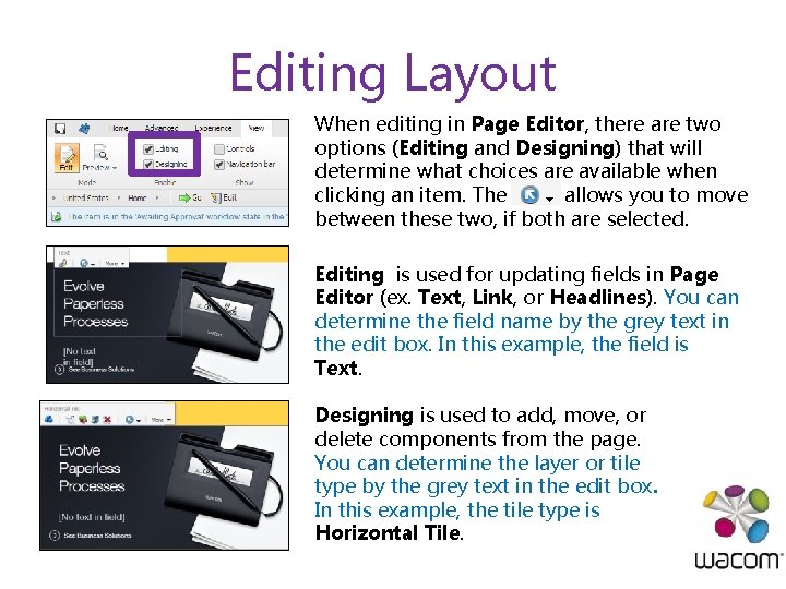 Editing Layout When editing in Page Editor, there are two options (Editing and Designing)