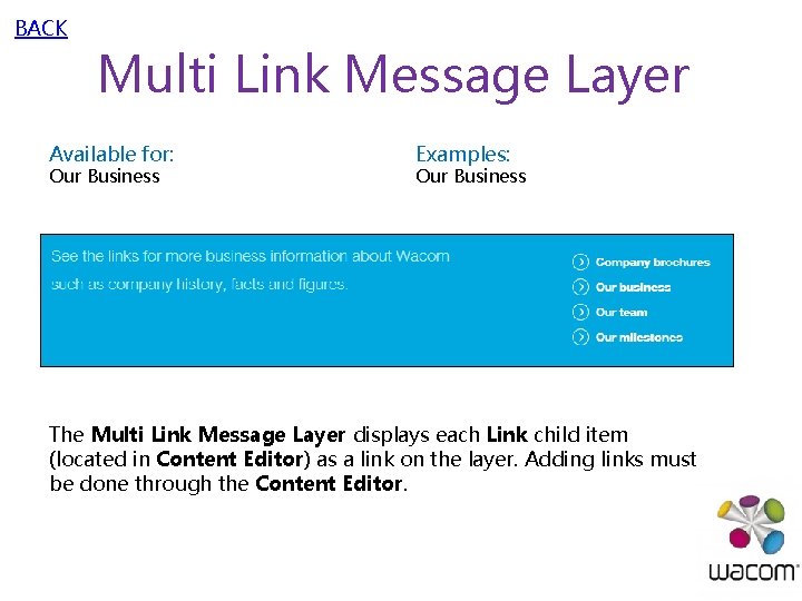 BACK Multi Link Message Layer Available for: Our Business Examples: Our Business The Multi