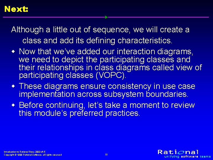 Next: Although a little out of sequence, we will create a class and add