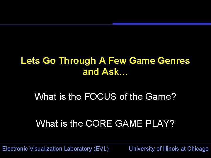 Lets Go Through A Few Game Genres and Ask… What is the FOCUS of