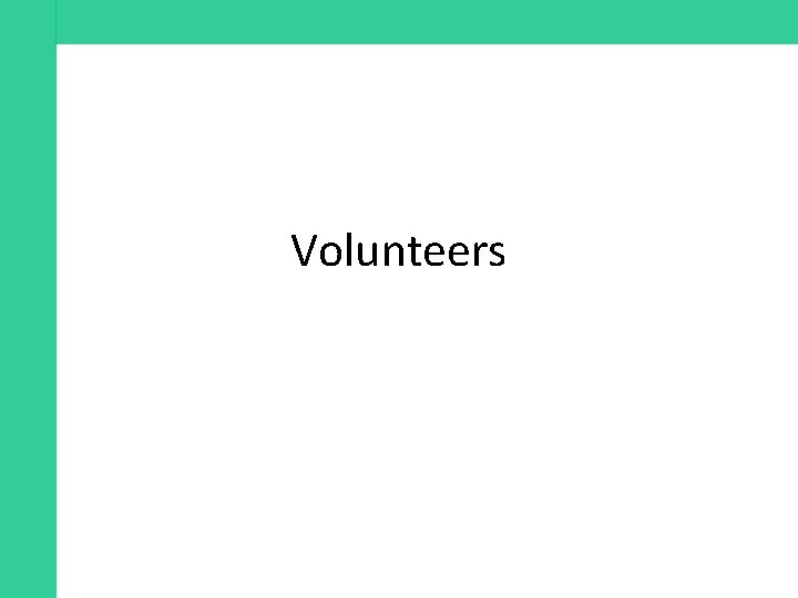 Volunteers 