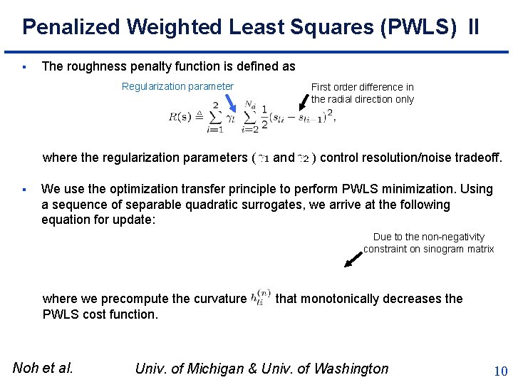 Penalized Weighted Least Squares (PWLS) II § The roughness penalty function is defined as