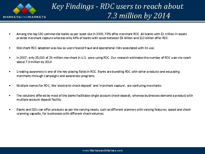 Key Findings - RDC users to reach about 7. 3 million by 2014 •