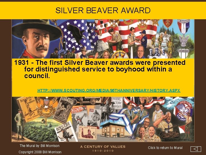 SILVER BEAVER AWARD 1931 - The first Silver Beaver awards were presented for distinguished
