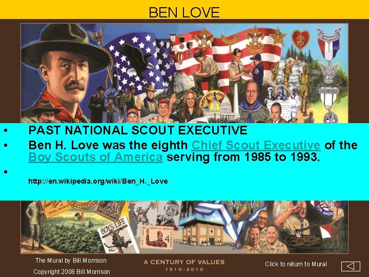 BEN LOVE • • • PAST NATIONAL SCOUT EXECUTIVE Ben H. Love was the