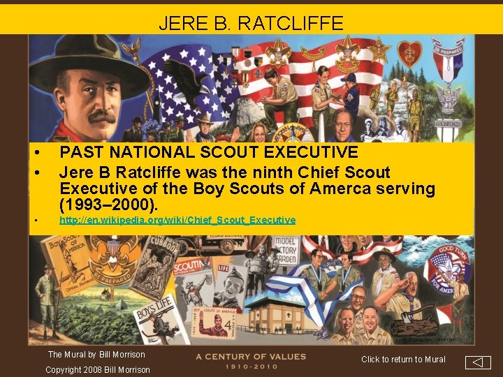 JERE B. RATCLIFFE • • PAST NATIONAL SCOUT EXECUTIVE Jere B Ratcliffe was the