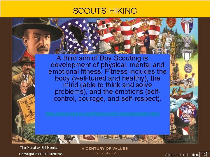 SCOUTS HIKING A third aim of Boy Scouting is development of physical, mental and