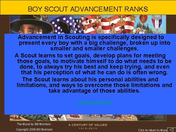 BOY SCOUT ADVANCEMENT RANKS Advancement in Scouting is specifically designed to present every boy