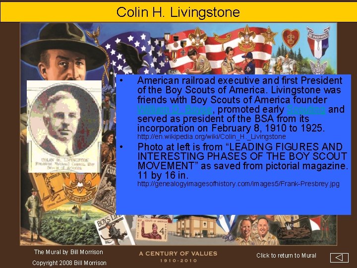 Colin H. Livingstone • American railroad executive and first President of the Boy Scouts